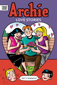 Four Seasons of Archie: Love Stories by Frank Doyle, George Gladir, Dan Decarlo, Harry Lucey, Samm Schwartz, 9798894883892