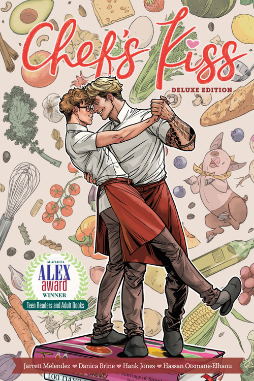 Chef's Kiss Deluxe Edition by Jarrett Melendez, Danica Brine, Hank Jones, Hassan Otsmane-Elhaou, 9781637154281