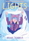 Lights Deluxe Edition by Brenna Thummler, Brenna Thummler, Brenna Thummler, Brenna Thummler, 9781637156407