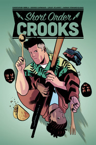 Short Order Crooks by George Kambadais, Christopher Sebela, Lesley Atlansky, Hassan Otsmane-Elhaou, 9781637150054