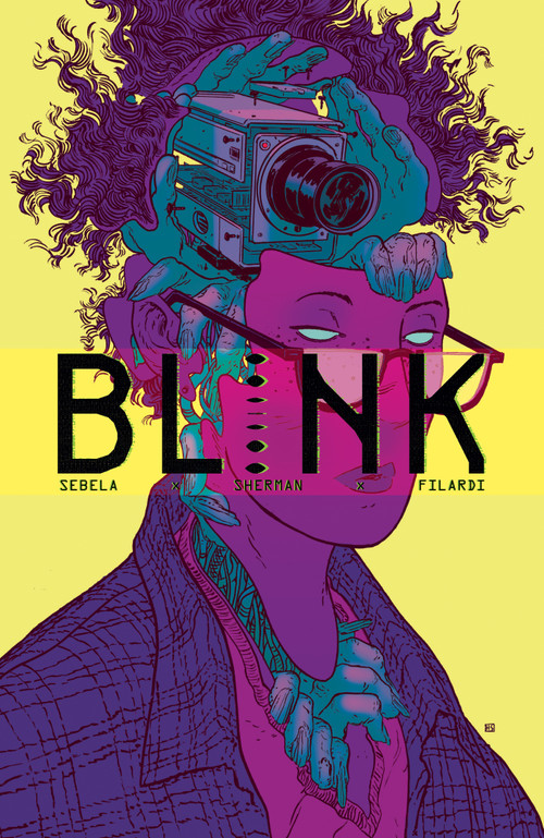 Blink by Christopher Sebela, Hayden Sherman, Nick Filardi, Frank Cvetkovic, 9781637152010