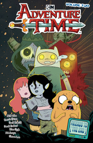Adventure Time Vol. 2: Friends to the End by Derek M Ballard, Nick Winn, Beck Kubrick, Derek M Ballard, Nick Winn, Kenzie Bugg, Rian Sygh, Nick Winn, Shawn Lee, 9798894880945