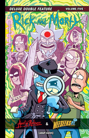 Rick and Morty Vol. 5: Deluxe Double Feature by Michael Moreci, Priscilla Tramontano, Fred C. Stresing, Crank!, 9781637157732