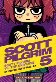 Scott Pilgrim Vol. 5: Scott Pilgrim vs. the Universe by Bryan Lee O'Malley, Bryan Lee O'Malley, Bryan Lee O'Malley, Nathan Fairbairn, 9781620100042