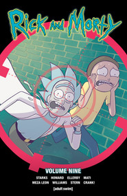 Rick and Morty Vol. 9 by Kyle Starks, Tini Howard, Marc Ellerby, Jarrett Williams, 9781620106419