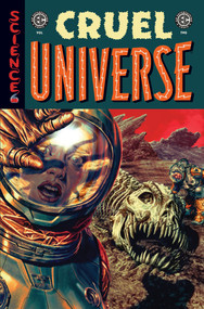 EC Cruel Universe Vol. 2 by Chris Condon, Andrea Mutti, Greg Pak, Brian Level, J. Holtham, 9798894881072