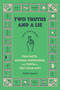 Two Truths and a Lie (Fun Facts, Unusual Knowledge, and Trivia to Test Your Wits) by Drew Basile, 9798217330706