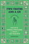 Two Truths and a Lie (Fun Facts, Unusual Knowledge, and Trivia to Test Your Wits) by Drew Basile, 9798217330706