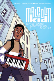 Malcolm Kid and the Perfect Song by Austin Paramore, Sarah Bollinger, Marika Cresta, Hassan Otsmane-Elhaou, 9781637152232