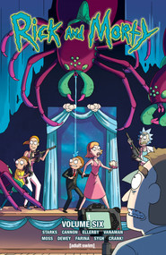 Rick and Morty Vol. 6 by Kyle Starks, Cj Cannon, Marc Ellerby, 9781620104521