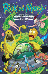 Rick and Morty: Annihilation Tour by Lilah Sturges, Cj Cannon, Joshua Perez, Crank!, 9781637150191