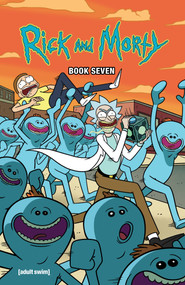 Rick and Morty Book Seven Deluxe Edition by Kyle Starks, Marc Ellerby, Sarah Stern, Crank!, 9781620109786