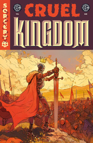 EC Cruel Kingdom Vol. 1 by Al Ewing, Ben H. Winters, Andrea Mutti, Brian Level, 9798894889009