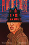 Plague House by Michael W. Conrad, Dave Chisholm, 9798894889023