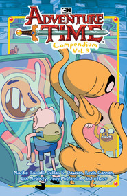Adventure Time Compendium Vol. 3 by Mariko Tamaki, Delilah S. Dawson, Kevin Cannon, 9781637158937