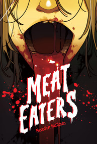 Meat Eaters by Meredith McClaren, Meredith McClaren, Meredith McClaren, Meredith McClaren, 9781637157923