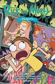 Rick and Morty Presents Vol. 5 by Ivan Cohen, Puste, Andrew Dalhouse, Crank!, 9781637152256
