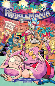 Rick and Morty: RickleMania by Marc Ellerby, Marc Ellerby, Meg Casey, Crank!, 9781637158883