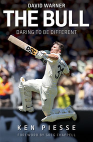 The Bull (David Warner: Daring To Be Different) by Ken Piesse, 9781922810816