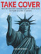 Take Cover (How The Spectator Australia Fought the Culture Wars One Battle at a Time, in Pictures.) by Sarah Dudley, 9781922810984