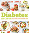 Diabetes Recipes (Healthy Ideas for Balancing Blood Sugar) by Jess Lomas, 9781925642209