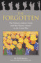 The Forgotton (The Chinese Labour Corps and the Chinese Anzacs in the Great War) by Will Davies, 9781925927238