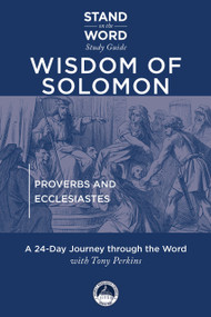 Wisdom of Solomon (Proverbs and Ecclesiastes) by Tony Perkins, 9798994581377