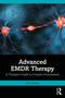 Advanced EMDR Therapy (A Therapist's Guide to Complex Presentations) by Tom Flewett, 9781032999708
