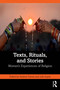 Texts, Rituals, and Stories (Women's Experiences of Religion) by Andrew Davies, Juhi Gupta, 9781041153788