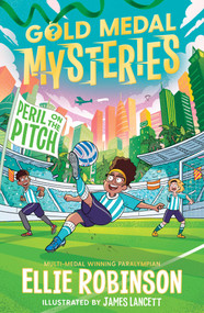Gold Medal Mysteries: Peril on the Pitch by Ellie Robinson, 9781398519312