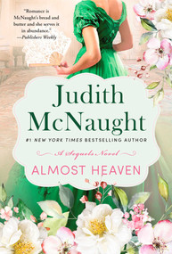 Almost Heaven (A Novel) by Judith McNaught, 9781668282175