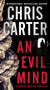 An Evil Mind by Chris Carter, 9781668282229
