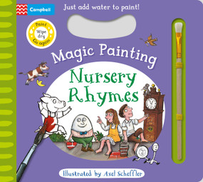 Nursery Rhymes Magic Painting (Just add water to paint!) by Axel Scheffler, 9781037429798