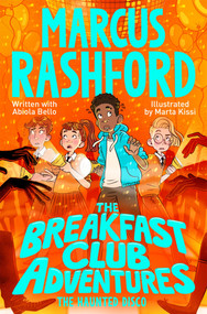 The Haunted Disco by Marcus Rashford, Abiola Bello, Marta Kissi, 9781037422430