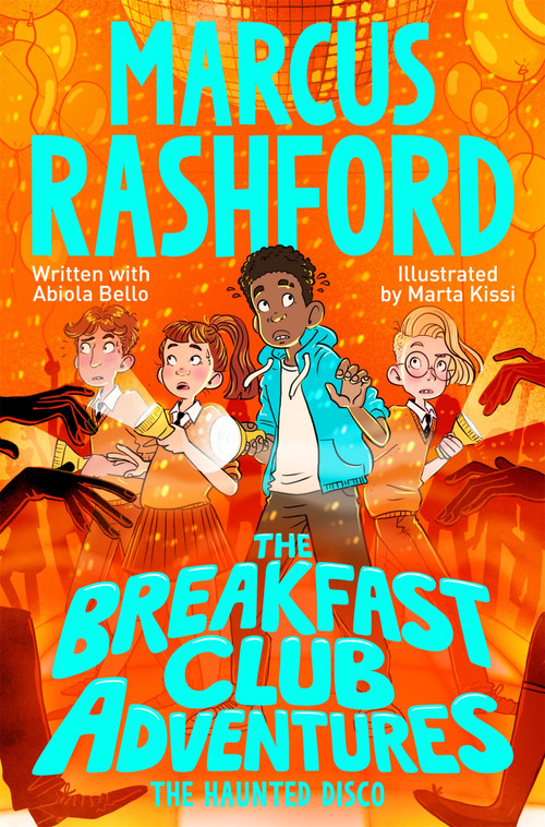 The Haunted Disco by Marcus Rashford, Abiola Bello, Marta Kissi, 9781037422430