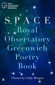 Space - Royal Observatory Greenwich Poetry Book by Gaby Morgan, 9781037420214