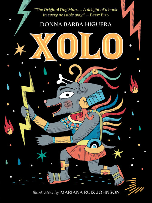 Xolo by Donna Barba Higuera, Mariana Ruiz Johnson, 9781646148134