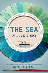 The Sea (A Love Story) by Sophie Blackall, 9781797236810