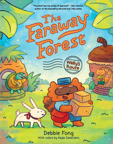 The Faraway Forest: Wally's Route by Debbie Fong, Kayla Catanzaro, 9781797239224