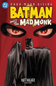 Batman and the Mad Monk (2027 Edition) by Matt Wagner, Matt Wagner, 9781799514688