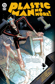 Plastic Man No More! by Christopher Cantwell, Alex Lins, 9781799510093