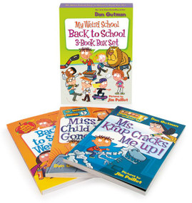 My Weird School Back to School 3-Book Box Set (Back to School, Weird Kids Rule!; Miss Child Has Gone Wild!; and Ms. Krup Cracks Me Up!) by Dan Gutman, Jim Paillot, 9780062937773