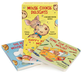 Mouse Cookie Delights: 3  Bites (The Best Mouse Cookie; Happy Birthday, Mouse!; Time for School, Mouse!) by Laura Numeroff, Felicia Bond, 9780062983947