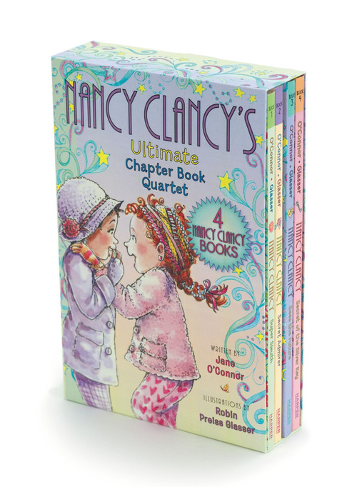 Fancy Nancy: Nancy Clancy's Ultimate Chapter Book Quartet (Books 1 through 4) by Jane O'Connor, Robin Preiss Glasser, 9780062422736