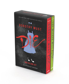 Dorothy Must Die 2-Book Box Set (Dorothy Must Die, The Wicked Will Rise) by Danielle Paige, 9780062569820