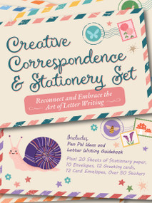 Creative Correspondence & Stationery Set (Embrace the Art of Letter Writing) by Editors of Chartwell Books, 9780785851325