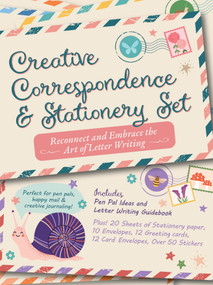 Creative Correspondence & Stationery Set (Reconnect and Embrace the Art of Letter Writing) by Editors of Chartwell Books, 9780785851325