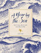 A Year by the Sea (Reflections and Rituals for Savoring the Everyday) by Lacey Pike, 9781577159513