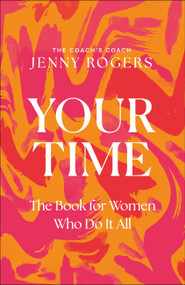 Your Time by Jenny Rogers, 9781804194072