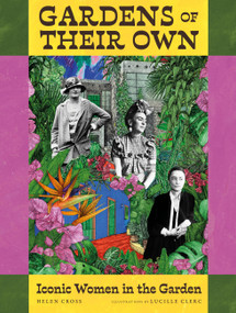 Gardens of Their Own (Iconic Women in the Garden) by Helen Cross, 9781805703556